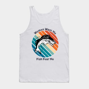 Women Want Me Fish Fear Me Tank Top